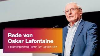 Rede von Oskar Lafontaine - 1. Parteitag des BSW | Berlin | 27. Januar 2024