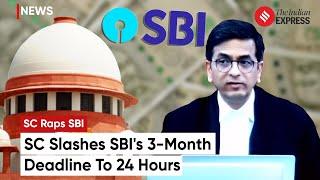 SC Raps SBI, Sets 24-Hour Deadline To Submit Electoral Bonds Details