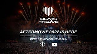 Beats for Love 2022 @ Official aftermovie (4K)