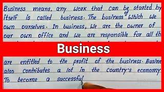 Write English essay on Business | English paragraph on Business | Easy short English essay Business