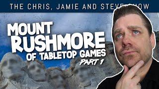 Mount Rushmore of Gaming Part 1: Jamie's Mountain