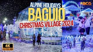 Baguio Christmas Village 2024 Alpine Holidays is Now Open