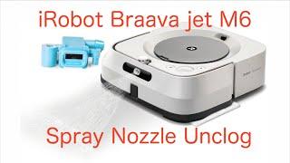 iROBOT Braava Jet M6 Spray Nozzle Cleaning or Replacement Made Easy