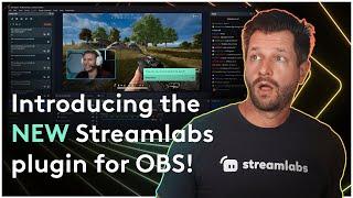Introducing the NEW Streamlabs Plugin for OBS!