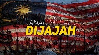 Sejarah Malaysia - Berapa Lama Tanah Melayu Dijajah?