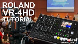 Roland VR-4HD Streaming AV Mixer Tutorial