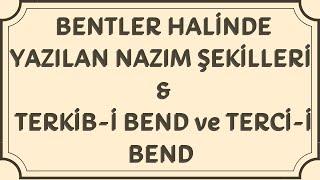 Edebiyatın Kamçısı | BENTLER HALİNDE YAZILAN NAZIM ŞEKİLLERİ - TERKİB-İ BEND ve TERCİ-İ BEND