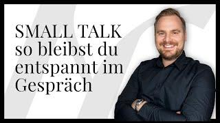 SMALLTALK - So bleibst du locker im Gespräch