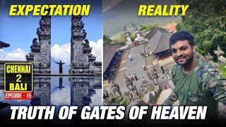 DISAPPOINMENT - The Actual TRUTH of Gates of Heaven | Bali | Explore With Bavin