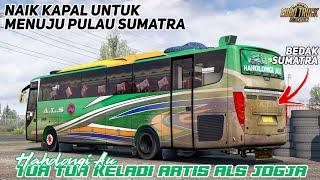 ARTISNYA BUS ALS‼️- Bus ALS 220 Naik Kapal Untuk Nyebrang ke Pulau Sumatra | ETS 2 Indonesia #97