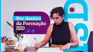 Por dentro da Formação ISD - Episódio 1