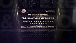 3D INNOVATION UNLEASHED PHASE II - Highlights