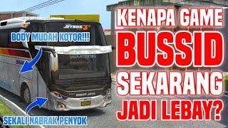 BUSSID MAKIN KESINI MAKIN LEBAY? :(