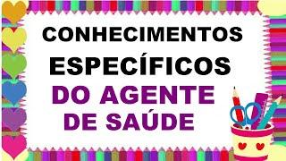 Agente de Saúde Conhecimentos Específicos