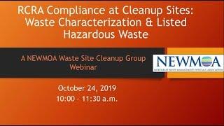 RCRA Compliance at Cleanup Sites  Waste Characterization & Listed Hazardous Waste