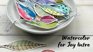 Watercolor for Joy Course Introduction