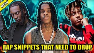 BEST RAP SNIPPETS THAT NEED TO DROP ASAP