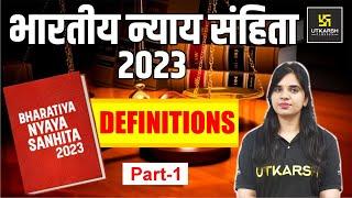 Bharatiya Nyaya Sanhita 2023 definitions Part-1 | Utkarsh Law Classes | Rekha Ma'am