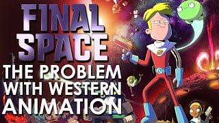 Final Space and the Problem with Western Animation