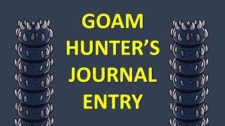 HOLLOW KNIGHT - Goam Hunter's Journal Entry