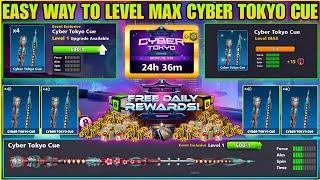 Free - Easyway to Level Max | Cyber Tokyo Cue 8Ball Pool !!