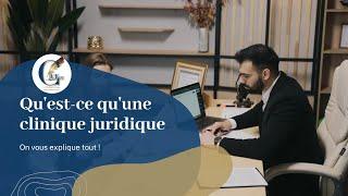 Qu'est ce qu'une clinique juridique ?