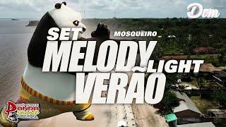 SEQUÊNCIA MELODY 2023 - LIGHT ️MOSQUEIRO - O PANDA SOUND