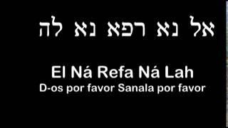 El Na Refa Na Lah: Una plegaria que cura el alma de todo...