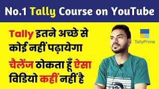 No.1 Tally Course on YouTube - Tally Prime Tutorial for Beginners