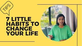 How to CHANGE YOUR LIFE |  7 LITTLE HABITS | Beula Thomas #lifehacks #changeyourlife