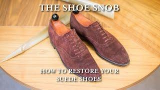 The Shoe Snob - How To Restore Your Suede Shoes