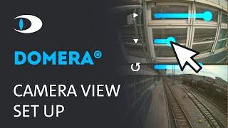 How to Set Up the Camera View | DOMERA® Dome Camera Series | Dallmeier