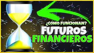  FUTUROS FINANCIEROS 【QUÉ SON Y CÓMO FUNCIONAN】¡FÁCIL!