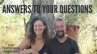 Answering some of your questions - My favorite places on the land - Our Portuguese Homestead