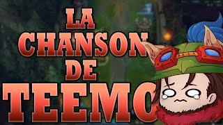 La complainte du main Teemo • League of Legends (Chanson)