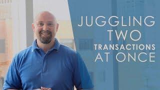 Utah County Real Estate Agent: Juggling two transactions at once