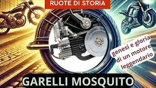 Garelli Mosquito: genesi e gloria di un motore leggendario.