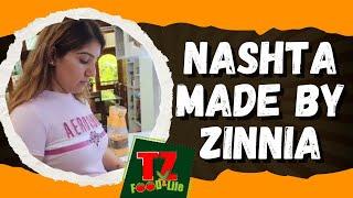 Nashta made by Zinnia || How to make Breakfast very fast @TZFood&Life