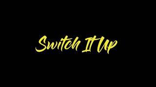 Eesh - Switch it up