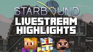 Wonderment Livestream Highlights - Starbound! with Danielbr1993