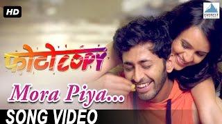 Mora Piya Song - Photocopy | Latest Marathi Songs 2016 | Parna Pethe, Chetan Chitnis | Adarsh Shinde