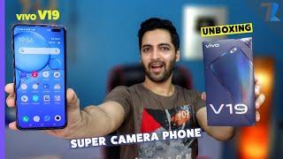 vivo V19 Indian Retail Unit - Unboxing & Full Overview | SUPER Camera Phone