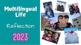 What is hard or easy when raising children in many languages? | Language Learning Reflection 2023