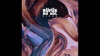 RÜFÜS DU SOL - Brighter