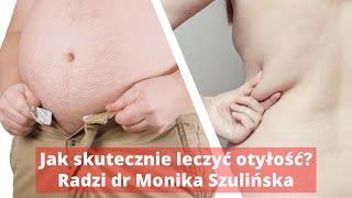 Otyłość, to się leczy -  rozmowa z dr Moniką Szulińską