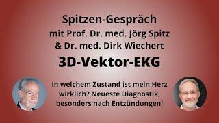 3D-Vektor-EKG: Neue Diagnostik bei Herzproblemen? Spitzengespräch Prof. Jörg Spitz & Dr. Wiechert