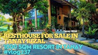 #vlog237  RESTHOUSE - RESORT IN TANAY RIZAL AVAILABLE FOR SALE
