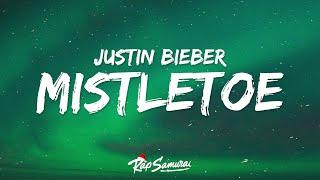 Justin Bieber - Mistletoe  Lyrics