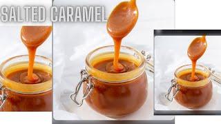 Learn to make Salted caramel / no fail recipe  | best salted caramel recipe