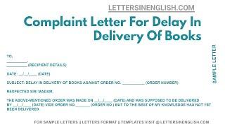 Complaint Letter for Delay in Delivery of Books - Sample Letter for Delay in Delivery of Books